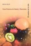 GUÍA PRÁCTICA DE SALUD Y NUTRICIÓN | 9788483520512 | GELPÍ I LLUCH, IRENE | Galatea Llibres | Llibreria online de Reus, Tarragona | Comprar llibres en català i castellà online