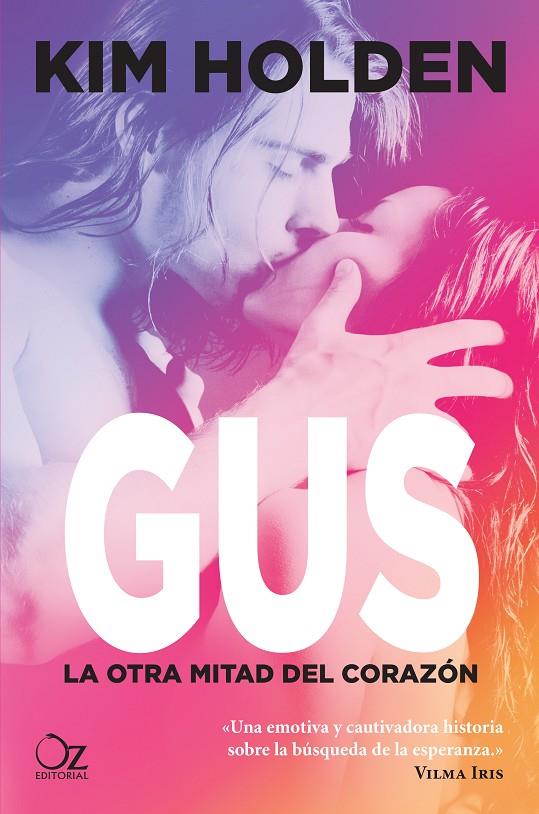 GUS. LA OTRA MITAD DEL CORAZÓN | 9788416224739 | HOLDEN, KIM | Galatea Llibres | Llibreria online de Reus, Tarragona | Comprar llibres en català i castellà online