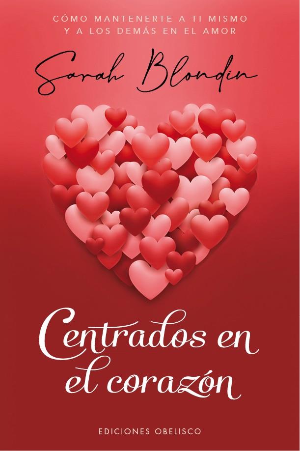 CENTRADOS EN EL CORAZÓN | 9788491118091 | BLONDIN, SARAH | Galatea Llibres | Llibreria online de Reus, Tarragona | Comprar llibres en català i castellà online