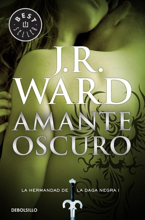 AMANTE OSCURO (LA HERMANDAD DE LA DAGA NEGRA 1) | 9788490629031 | WARD, J. R. | Galatea Llibres | Llibreria online de Reus, Tarragona | Comprar llibres en català i castellà online