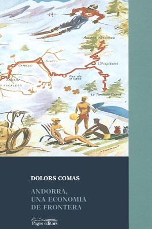 ANDORRA, UNA ECONOMIA DE FRONTERA | 9788479359522 | COMAS, DOLORS | Galatea Llibres | Llibreria online de Reus, Tarragona | Comprar llibres en català i castellà online