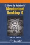 LIBRO DE AUTODESK MECHANICAL DESKTOP 6, EL | 9788478975600 | COGOLLOR, JOSE LUIS | Galatea Llibres | Llibreria online de Reus, Tarragona | Comprar llibres en català i castellà online