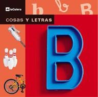 LETRA B, LA -COSAS Y LETRAS- | 9788424615727 | DIVERSOS | Galatea Llibres | Llibreria online de Reus, Tarragona | Comprar llibres en català i castellà online