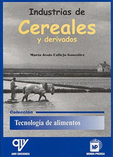 INDUSTRIAS DE CEREALES Y DERIVADOS | 9788484760245 | CALLEJO GONZALEZ, MARIA JESUS | Galatea Llibres | Llibreria online de Reus, Tarragona | Comprar llibres en català i castellà online