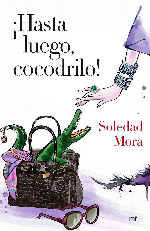 HASTA LUEGO, COCODRILO! | 9788427041363 | MORA, SOLEDAD | Galatea Llibres | Llibreria online de Reus, Tarragona | Comprar llibres en català i castellà online