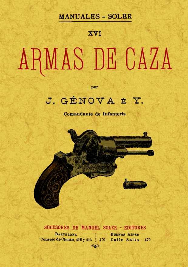 ARMAS DE CAZA | 9788497619837 | GENOVEVA E ITURBE, JOSE | Galatea Llibres | Llibreria online de Reus, Tarragona | Comprar llibres en català i castellà online