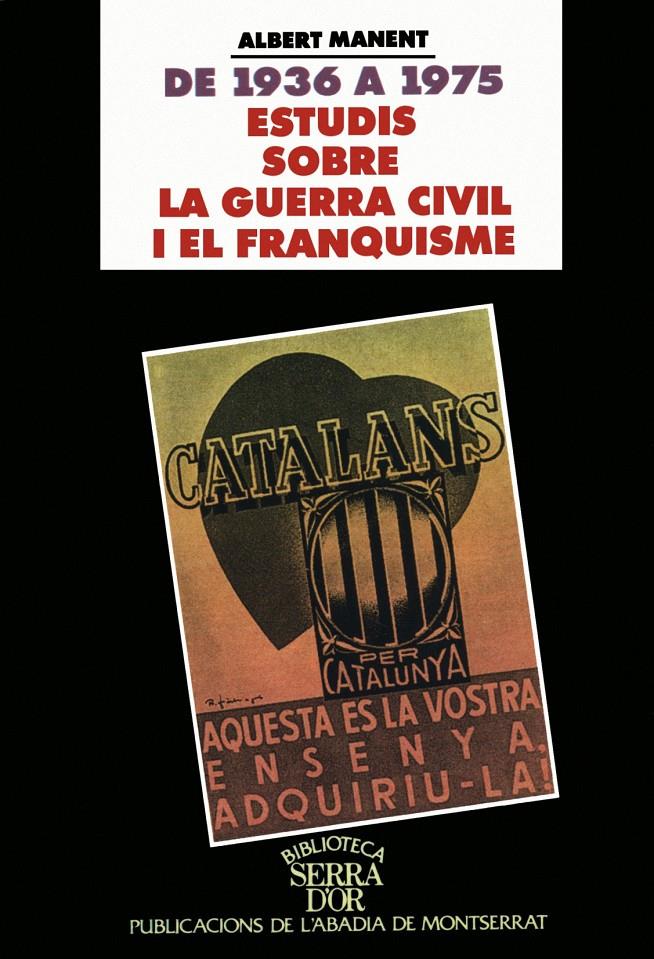 ESTUDIS SOBRE LA GUERRA CIVIL I EL FRANQUISME | 9788484150688 | MANENT, ALBERT | Galatea Llibres | Llibreria online de Reus, Tarragona | Comprar llibres en català i castellà online