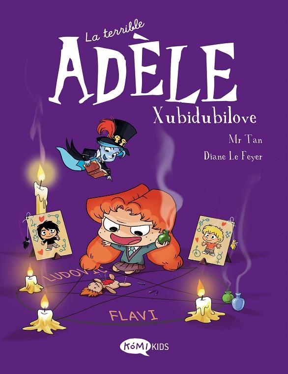 LA TERRIBLE ADÈLE 10 XUBIDUBILOVE | 9788419183392 | MR TAN | Galatea Llibres | Llibreria online de Reus, Tarragona | Comprar llibres en català i castellà online