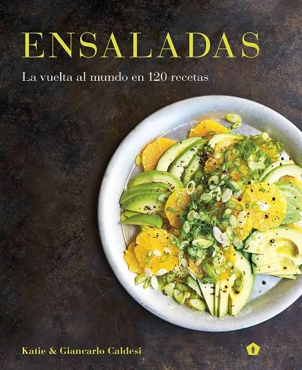 ENSALADAS. LA VUELTA AL MUNDO EN 120 RECETAS | 9788416407255 | CALDESI, KATIE/CALDESI, GIANCARLO | Galatea Llibres | Llibreria online de Reus, Tarragona | Comprar llibres en català i castellà online