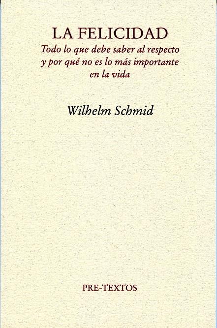 FELICIDAD, LA | 9788492913459 | SCHMID, WILHELM | Galatea Llibres | Librería online de Reus, Tarragona | Comprar libros en catalán y castellano online