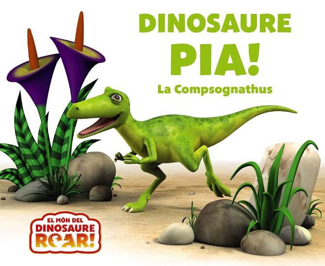 DINOSAURE PÍA! LA COMPSOGNATHUS | 9788413493800 | CURTIS, PETER | Galatea Llibres | Llibreria online de Reus, Tarragona | Comprar llibres en català i castellà online