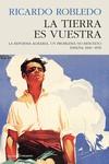 LA TIERRA ES VUESTRA | 9788412465952 | ROBLEDO, RICARDO | Galatea Llibres | Llibreria online de Reus, Tarragona | Comprar llibres en català i castellà online