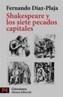 SHAKESPEARE Y LOS SIETE PECADOS CAPITALES | 9788420639307 | DIAZ-PLAJA, FERNANDO | Galatea Llibres | Llibreria online de Reus, Tarragona | Comprar llibres en català i castellà online