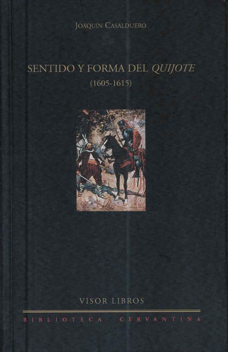 SENTIDO Y FORMA DEL QUIJOTE | 9788475228297 | CASALDUERO, JOAQUIN | Galatea Llibres | Llibreria online de Reus, Tarragona | Comprar llibres en català i castellà online