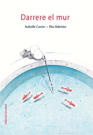 DARRERE EL MUR | 9788426138378 | CARRIER, ISABELLE / ELSA VALENTIN | Galatea Llibres | Llibreria online de Reus, Tarragona | Comprar llibres en català i castellà online