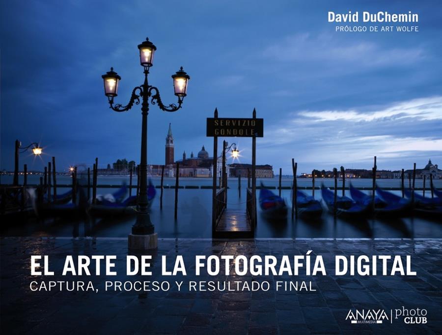 EL ARTE DE LA FOTOGRAFÍA DIGITAL | 9788441533578 | DUCHEMIN, DAVID | Galatea Llibres | Llibreria online de Reus, Tarragona | Comprar llibres en català i castellà online