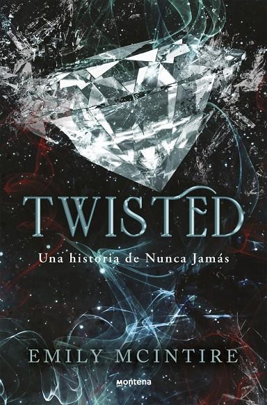 TWISTED (NUNCA JAMÁS 4) | 9788410050938 | MCINTIRE, EMILY | Galatea Llibres | Librería online de Reus, Tarragona | Comprar libros en catalán y castellano online