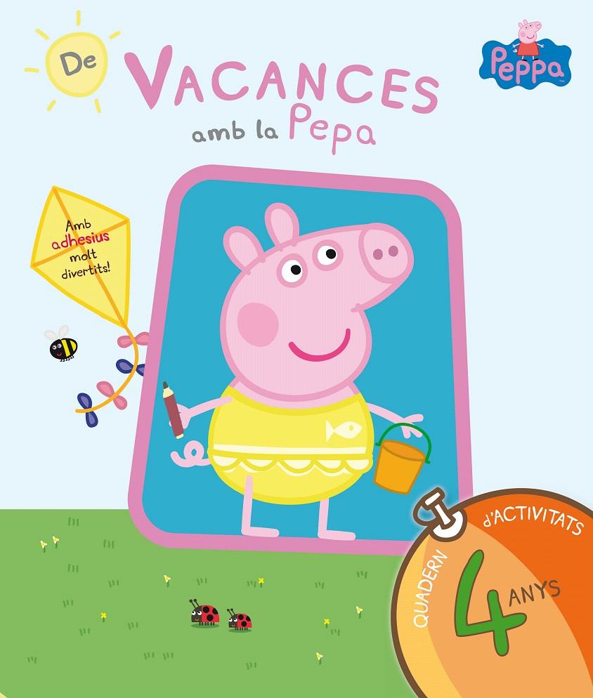 DE VACANCES AMB LA PEPA QUADERN D'ACTIVITATS 4 ANYS | 9788437200705 | Galatea Llibres | Llibreria online de Reus, Tarragona | Comprar llibres en català i castellà online