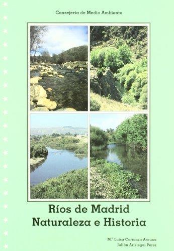 RIOS DE MADRID NATURALEZA E HISTORIA | 9788484760184 | CARRANZA ARAUNA, M. LUISA | Galatea Llibres | Llibreria online de Reus, Tarragona | Comprar llibres en català i castellà online