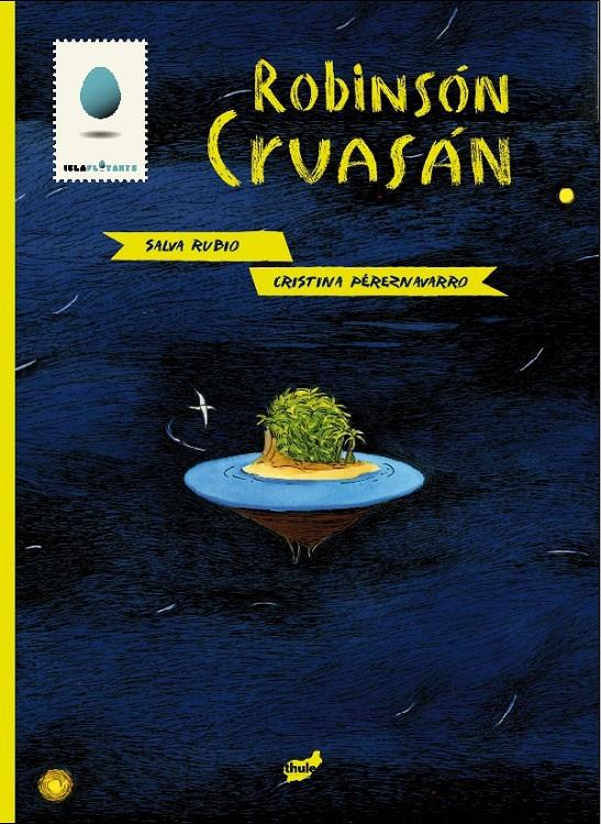 ROBINSON CRUASAN | 9788415357025 | RUBIO, SALVA | Galatea Llibres | Llibreria online de Reus, Tarragona | Comprar llibres en català i castellà online