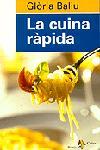 CUINA RAPIDA, LA | 9788473068550 | BALIU, GLÒRIA | Galatea Llibres | Librería online de Reus, Tarragona | Comprar libros en catalán y castellano online