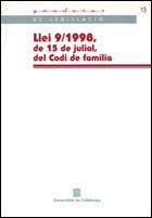 LLEI 9/1998, DE 15 BDE JULIOL, DEL CODI DE FAMILIA | 9788439345985 | Galatea Llibres | Llibreria online de Reus, Tarragona | Comprar llibres en català i castellà online