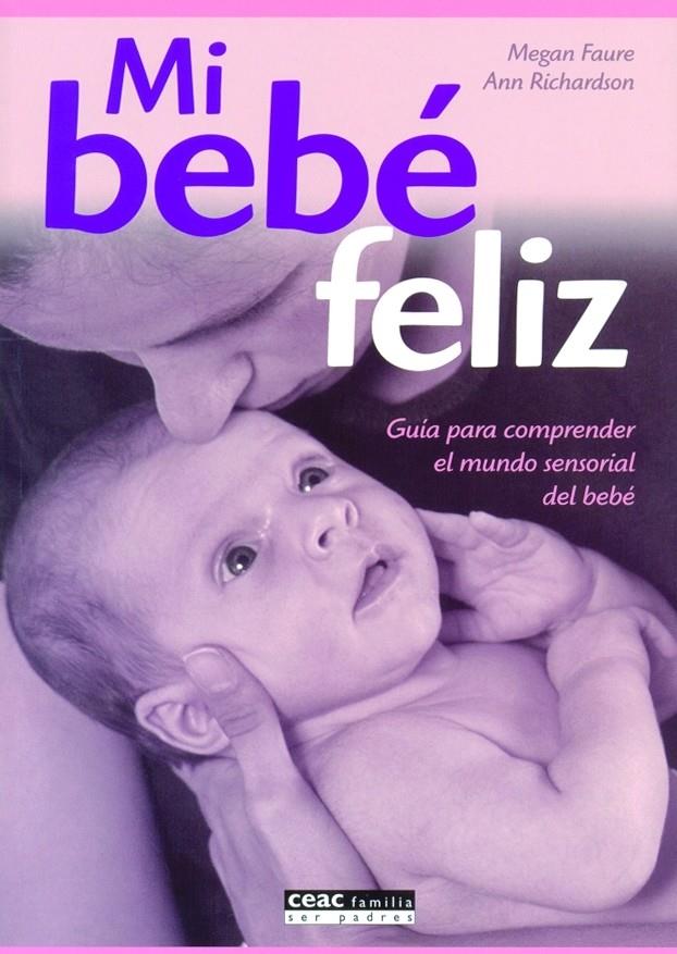 MI BEBE FELIZ | 9788432917813 | FAURE, MEGAN | Galatea Llibres | Llibreria online de Reus, Tarragona | Comprar llibres en català i castellà online