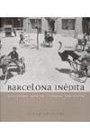 BARCELONA INÈDITA | 9788483302255 | Galatea Llibres | Llibreria online de Reus, Tarragona | Comprar llibres en català i castellà online