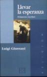 LLEVAR LA ESPERANZA. PRIMEROS ESCRITOS | 9788474904895 | GIUSSANI, LUIGI | Galatea Llibres | Llibreria online de Reus, Tarragona | Comprar llibres en català i castellà online