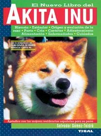 AKITA INU, EL NUEVO LIBRO DEL | 9788430589159 | GOMEZ-TOLDRA, SALVADOR | Galatea Llibres | Llibreria online de Reus, Tarragona | Comprar llibres en català i castellà online