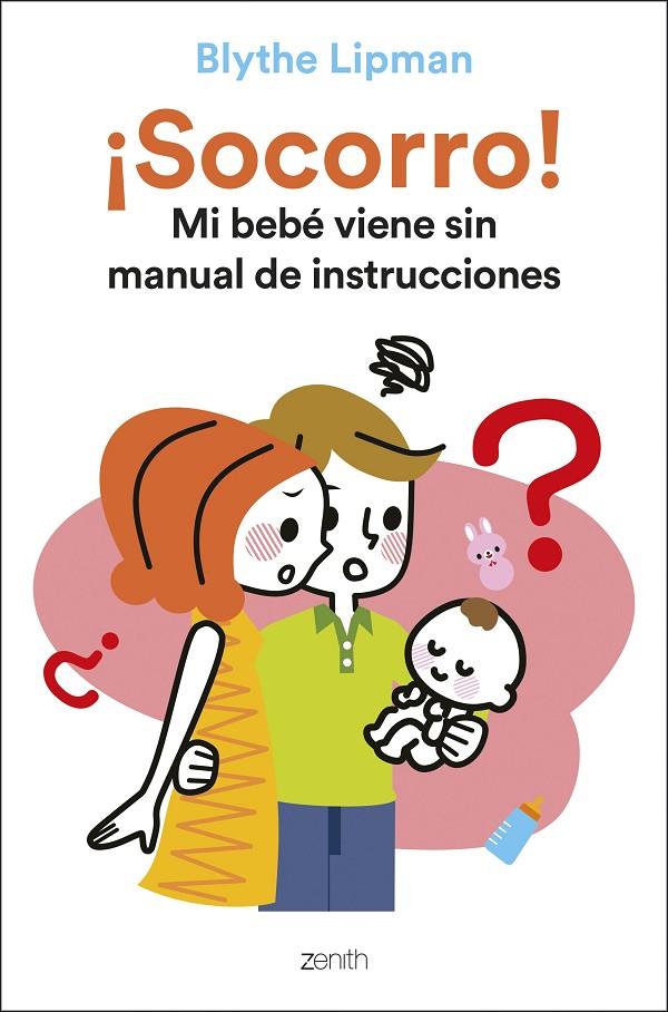 SOCORRO! MI BEBÉ VIENE SIN MANUAL DE INSTRUCCIONES | 9788408248163 | LIPMAN, BLYTHE | Galatea Llibres | Librería online de Reus, Tarragona | Comprar libros en catalán y castellano online