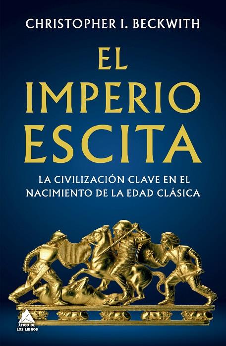 EL IMPERIO ESCITA | 9788419703644 | BECKWITH, CHRISTOPHER I. | Galatea Llibres | Librería online de Reus, Tarragona | Comprar libros en catalán y castellano online