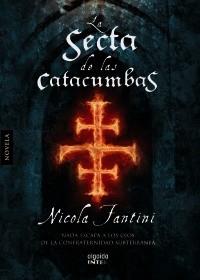 LA SECTA DE LAS CATACUMBAS | 9788498773477 | FANTINI, NICOLA | Galatea Llibres | Librería online de Reus, Tarragona | Comprar libros en catalán y castellano online