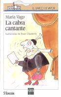 CABRA CANTANTE, LA | 9788434841802 | VAGO, MARIA | Galatea Llibres | Librería online de Reus, Tarragona | Comprar libros en catalán y castellano online