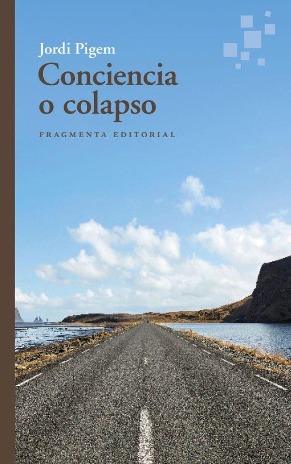 CONCIENCIA O COLAPSO | 9788410188099 | PIGEM, JORDI | Galatea Llibres | Llibreria online de Reus, Tarragona | Comprar llibres en català i castellà online