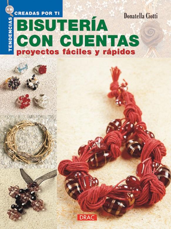 BISUTERIA CON CUENTAS | 9788495873644 | CIOTTI, DONATELLA | Galatea Llibres | Llibreria online de Reus, Tarragona | Comprar llibres en català i castellà online