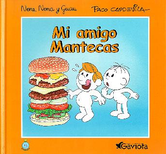 MI AMIGO MANTECAS | 9788439285991 | CAPDEVILA, PACO | Galatea Llibres | Librería online de Reus, Tarragona | Comprar libros en catalán y castellano online