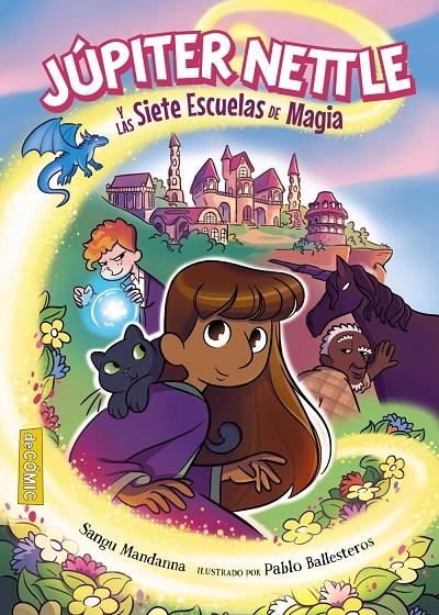 JÚPITER NETTLE Y LAS SIETE ESCUELAS DE MAGIA | 9788414342558 | MANDANNA, SANGU | Galatea Llibres | Llibreria online de Reus, Tarragona | Comprar llibres en català i castellà online