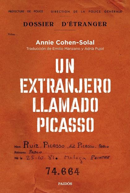 UN EXTRANJERO LLAMADO PICASSO | 9788449340680 | COHEN-SOLAL, ANNIE | Galatea Llibres | Llibreria online de Reus, Tarragona | Comprar llibres en català i castellà online