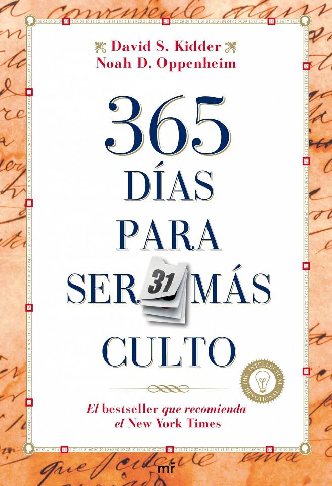 365 DIAS PARA SER MAS CULTO | 9788427034891 | KIDDER, DAVID S. : OPPERNHEIM, NOAH D. | Galatea Llibres | Llibreria online de Reus, Tarragona | Comprar llibres en català i castellà online