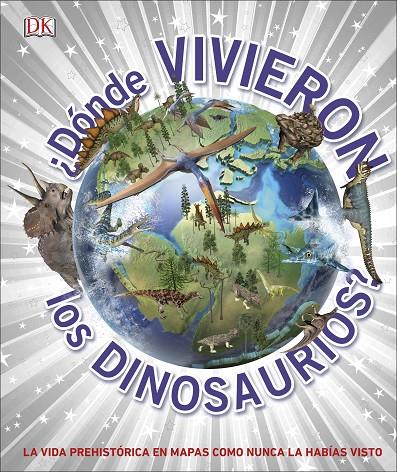 DÓNDE VIVIERON LOS DINOSAURIOS? | 9780241414422 | Galatea Llibres | Llibreria online de Reus, Tarragona | Comprar llibres en català i castellà online