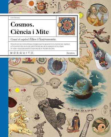 COSMOS. CIÈNCIA I MITE | 9788419095893 | CASSANY, LLUÍS | Galatea Llibres | Llibreria online de Reus, Tarragona | Comprar llibres en català i castellà online