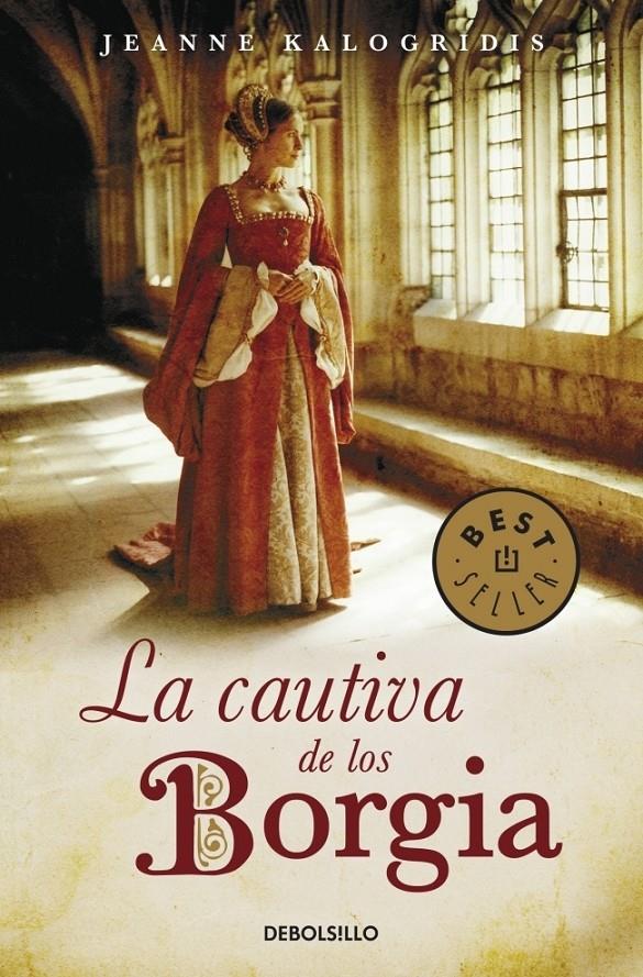 CAUTIVA DE LOS BORGIA, LA | 9788497938853 | KALOGRIDIS, JEANNE | Galatea Llibres | Llibreria online de Reus, Tarragona | Comprar llibres en català i castellà online