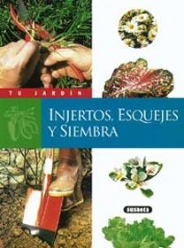 INJERTOS, ESQUEJES Y SIEMBRA | 9788430599981 | GUEDJ, MARCEL | Galatea Llibres | Llibreria online de Reus, Tarragona | Comprar llibres en català i castellà online