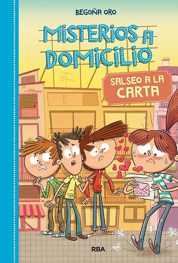 MISTERIOS A DOMICILIO 5. SALSEO A LA CARTA | 9788427216211 | ORO, BEGOÑA | Galatea Llibres | Llibreria online de Reus, Tarragona | Comprar llibres en català i castellà online