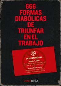 666 FORMAS DIABOLICAS DE TRIUNFAR EN EL TRABAJO | 9788448067953 | WEEKS, MARKUS | Galatea Llibres | Llibreria online de Reus, Tarragona | Comprar llibres en català i castellà online