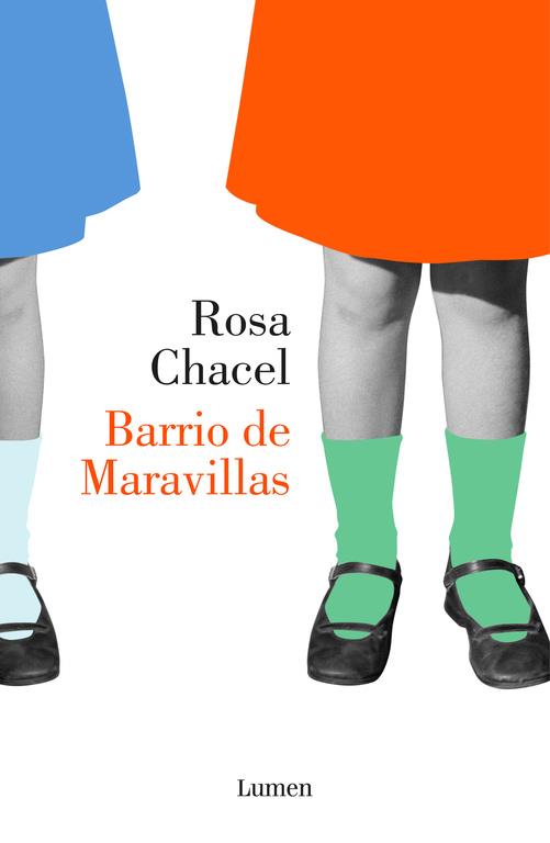 BARRIO DE MARAVILLAS | 9788426403513 | CHACEL, ROSA | Galatea Llibres | Llibreria online de Reus, Tarragona | Comprar llibres en català i castellà online