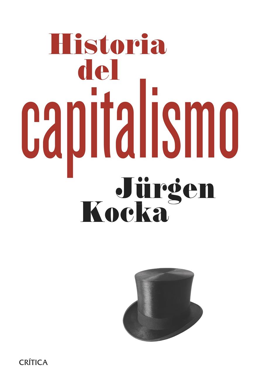 HISTORIA DEL CAPITALISMO | 9788498927399 | KOCKA, JURGEN | Galatea Llibres | Llibreria online de Reus, Tarragona | Comprar llibres en català i castellà online