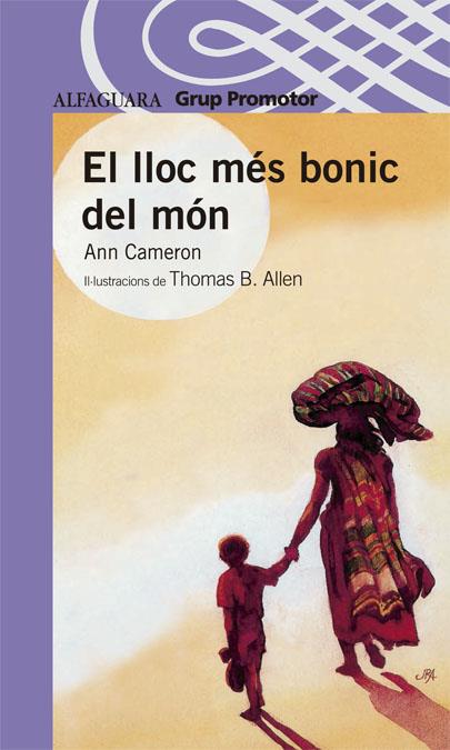 LLOC MES BONIC DEL MON, EL | 9788484354420 | CAMERON, ANN | Galatea Llibres | Librería online de Reus, Tarragona | Comprar libros en catalán y castellano online