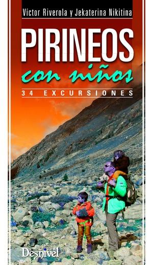 PIRINEOS CON NIÑOS. 34 EXCURSIONES | 9788498292800 | RIVEROLA, VICTOR | Galatea Llibres | Llibreria online de Reus, Tarragona | Comprar llibres en català i castellà online